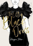 Megan Hess: The Little Black Dress: A Love Story