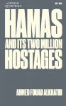Hamas and Its Two Million Hostages