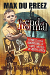 THE END OF NORMAL - A Witness to the Unravelling of White Power in South Africa