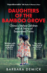 Daughters of the Bamboo Grove: Chinas Stolen Children and a Story of Separated Twins