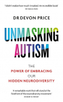 Unmasking Autism: The Power of Embracing Our Hidden Neurodiversity