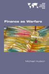 Finance as Warfare