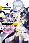 Our Last Crusade or the Rise of a New World, Vol. 3 (Light Novel): Volume 3