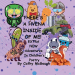 THERES A HYENA INSIDE OF ME! BOOK 9! Extra New Adventures In Childrens Poetry