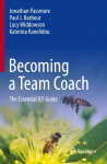 Becoming a Team Coach: The Essential ICF Guide