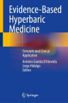 Evidence-Based Hyperbaric Medicine: Concepts and Clinical Application
