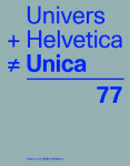 Univers + Helvetica &iquest; Unica