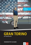 Gran Torino. Sch&uuml;lerarbeitsheft