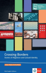 Crossing Borders: Stories of Migration and Cultural Identity. Lekt&uuml;re mit digitalen Extras