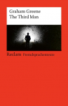 The Third Man: [Fremdsprachentexte] - Englischer Text mit deutschen Worterkl&auml;rungen. Niveau B2-C1 (GER)- Greene, Graham - 14145