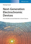 Next-Generation Electrochromic Devices: From Multifunctional Materials to Smart Glasses