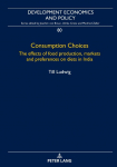 Consumption Choices: The effects of food production, markets and preferences on diets in India