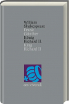 K&ouml;nig Richard II: King Richard II. (Gesamtausgabe, 10)