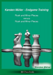 Karsten M&uuml;ller - Endgame Training: Rook and Minor Pieces versus Rook and Minor Pieces