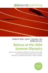 Belarus at the 2004 Summer Olympics: 2004 Summer Olympics, Nellie Kim, Soviet Union, Vitaly Scherbo, Olga    Korbut, Olga Belova, Vladimir Parfenovich, Svetlana Boginskaya, Anatoly    Laryukov