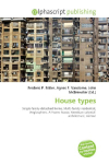 House types: Single-family detached home, Multi-family residential, Anglosphere,    A-Frame house, American colonial architecture, Airman