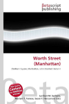 Worth Street (Manhattan): Chatham Square, Manhattan, John Marshall Harlan II