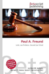Paul A. Freund: Jurist, Law Professor, Harvard Law School