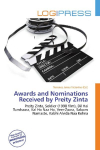 Awards and Nominations Received by Preity Zinta: Preity Zinta, Soldier (1998 film), Dil Hai Tumhaara, Kal Ho Naa Ho,    Veer-Zaara, Salaam Namaste, Kabhi Alvida Naa Kehna