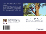 Manual for Extension Workers on Vegetative Tree: Propagation for Somaliland focusing on Fruit Trees