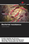 Bacterial resistance:: A global problem