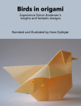 Birds in origami: Experience Simon Andersen's insights and fantastic designs