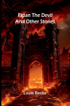 R&iacute;dan The Devil And Other Stories
