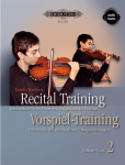 Recital Training Vol. 2 with 2 CDs / Vorspieltraining Band 2 mit 2 CDs: Violinst&uuml;cke der Mittelstufe mit &Uuml;bungsanleitungen. Mit einem Vorwort von Shinichi Suzuki