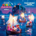 The Super Mario Galaxy Movie: Peachs Birthday Surprise: The Super Mario Galaxy Movie Storybook