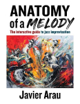 Anatomy of a Melody: The Interactive Guide to Jazz Improvisation