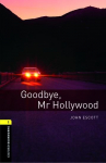 Goodbye Mr. Hollywood: Reader.6. Schuljahr, Stufe 2