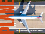 Plane: Explore the Most Awesome Flying Machines Ever Built