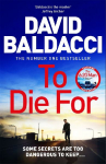 To Die For: Some secrets are too dangerous to keep