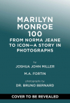 The Marilyn Monroe Century: From Norma Jeane to Icon-A Story in Photographs