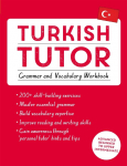 Turkish Tutor: Grammar and Vocabulary Workbook (Learn Turkish with Teach Yourself) : Advanced beginner to upper intermediate course