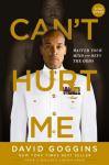 Cant Hurt Me: Master Your Mind and Defy the Odds - Clean Edition