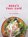 Rosas Thai Caf&eacute;: The Cookbook
