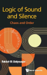 Logic of Sound and Silence