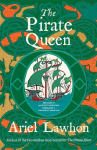 The Pirate Queen: From the Bestselling Author of THE FROZEN RIVER