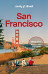 Lonely Planet San Francisco: Plan the Trip of a Lifetime | Detailed Itineraries & Maps | Insider Tips | Covers The Marina, Fisherman's Wharf & the Piers, Downtown and more
