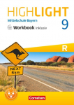 Highlight 9. Jahrgangsstufe - Mittelschule Bayern - Workbook inklusiv mit Audios online: F&uuml;r R-Klassen