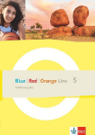 Blue Line - Red Line - Orange Line 5. F&ouml;rderausgabe Klasse 9: F&ouml;rderausgabe Klasse 9