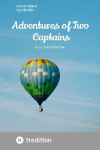Adventures of Two Captains: An Epic Science Fiction Poem