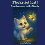 Flocke got lost!: An adventure in the woods