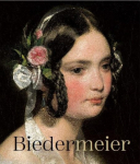Biedermeier. Eine Epoche im Aufbruch / Biedermeier. The Rise of an Era: Leopold Museum, Wien
