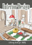 Interior Coloring Book for Adults: Interior Design Coloring Book | Room Design | furniture Coloring home design | A4