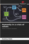 Humanity in a crisis of values: Poverty, prostitution and politics