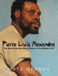 Pierre Louis Alexandre: The Most Depicted Black Person in Pre-Modern Art
