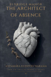 The Architect of Absence
