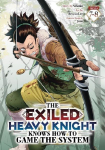 The Exiled Heavy Knight Knows How to Game the System (Omnibus) Vol. 7-8